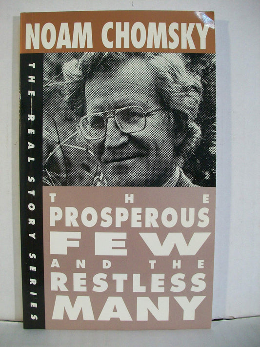Prosperous Few and the Restless Many