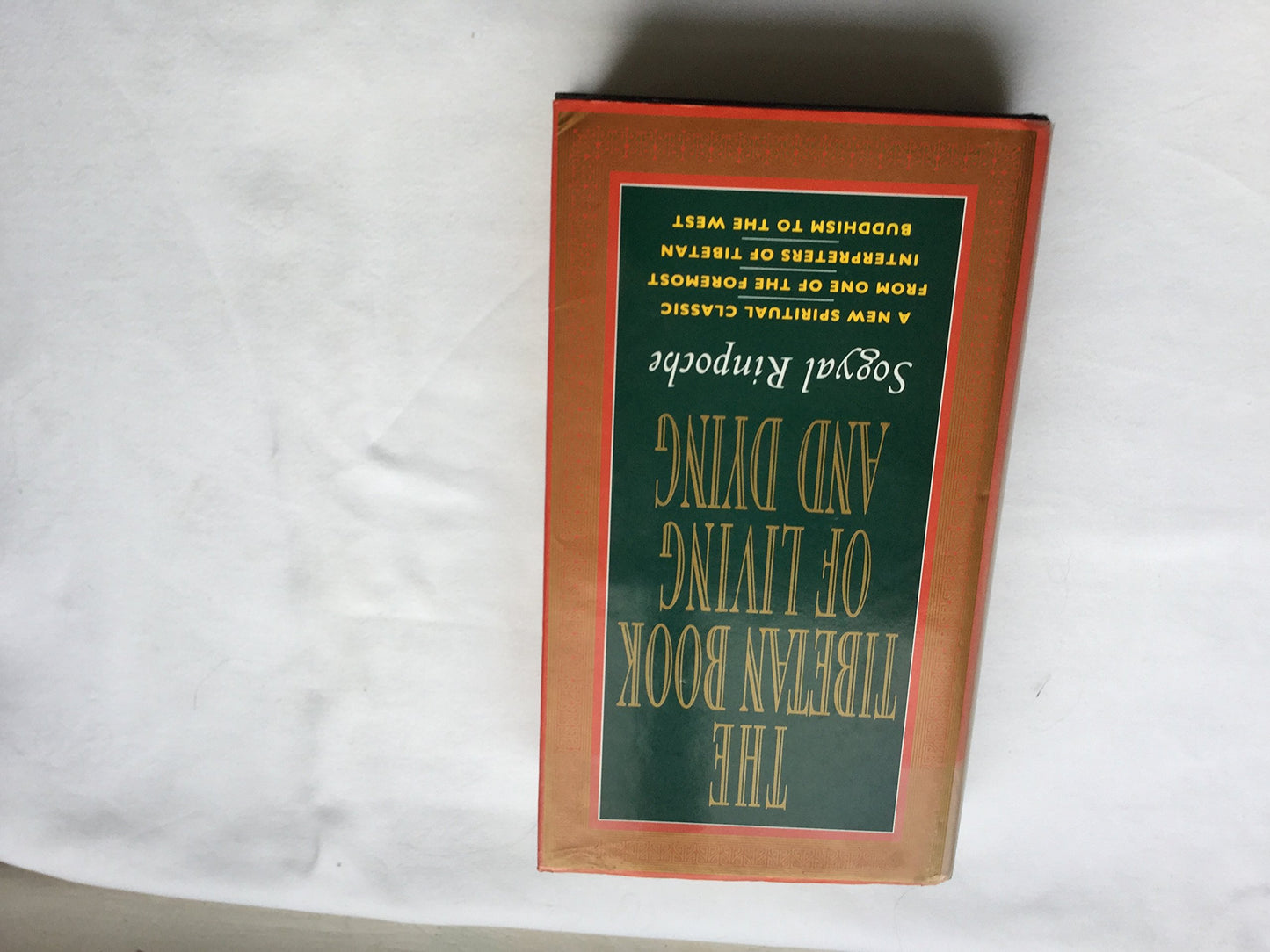 Tibetan Book of Living and Dying: New Spiritual Classic from One of the Foremost Interpreters of Tibetan Buddhism book cover