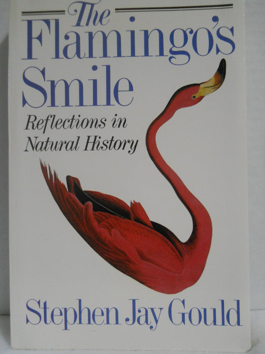 Flamingo's Smile: Reflections in Natural History