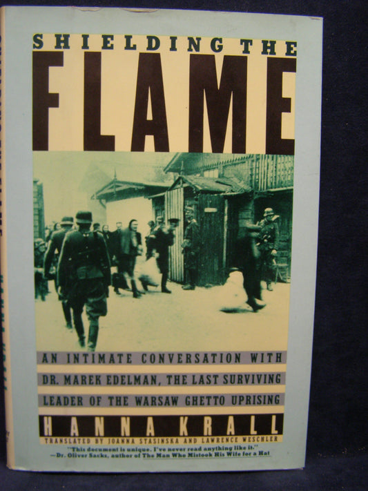 Shielding the Flame: An Intimate Conversation with Dr. Marek Edelman, the Last Surviving Leader of the Warsaw Ghetto Uprising (American) book cover