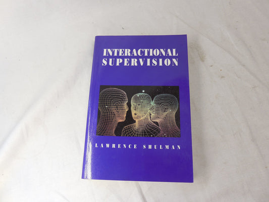 Interactional Supervision