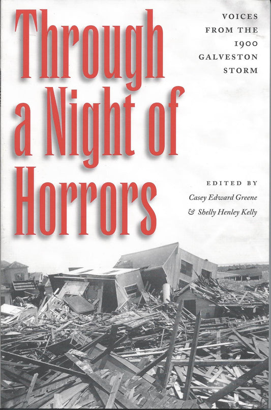 Through a Night of Horrors: Voices from the 1900 Galveston Storm book cover