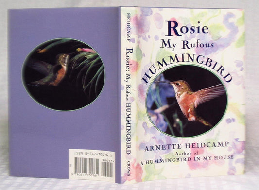 Rosie: My Rufous Hummingbird