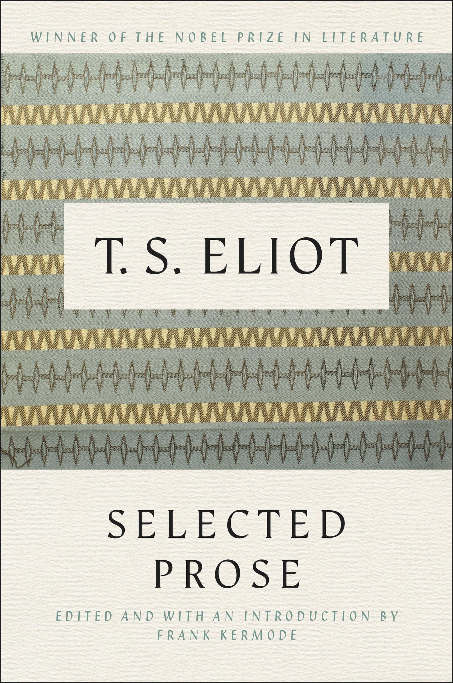 Selected Prose of T.S. Eliot