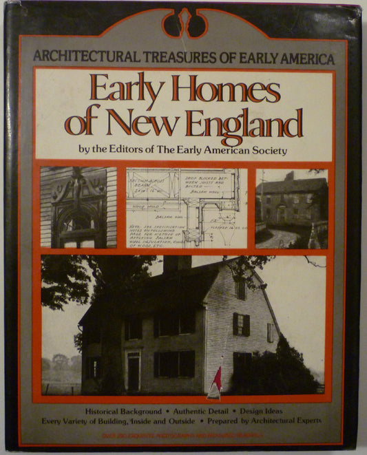 Early Homes of New England: From Material Originally Published As the White Pine Series of Architectural Monographs, Edited by Russell F. Whitehead A