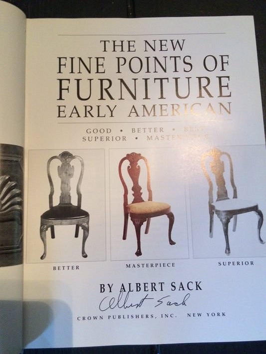 New Fine Points of Furniture: Early American: The Good, Better, Best, Superior, Masterpiece