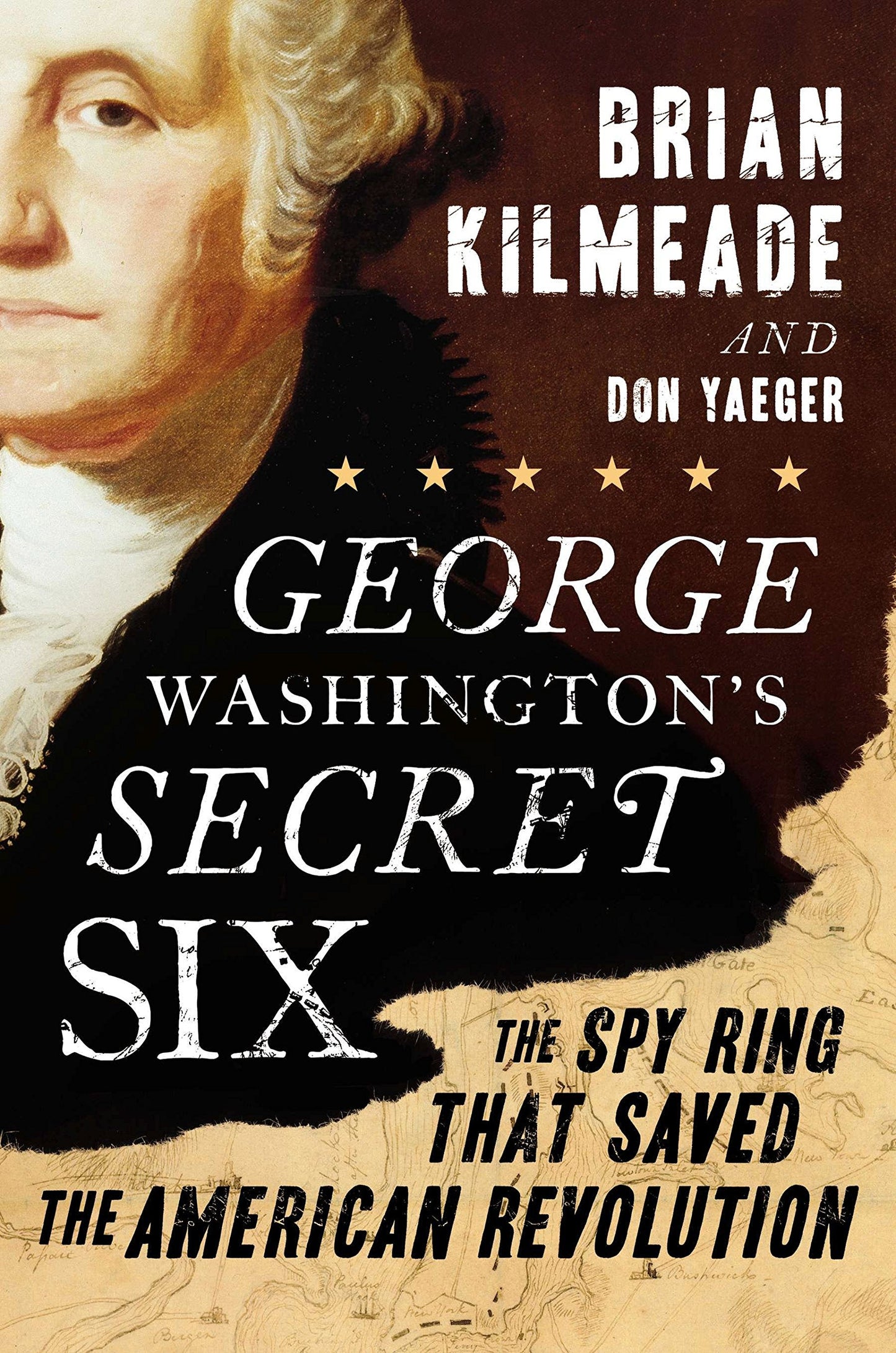 George Washington's Secret Six: The Spy Ring That Saved the American Revolution book cover
