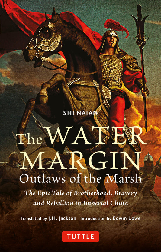 Water Margin: Outlaws of the Marsh: The Epic Tale of Brotherhood, Bravery and Rebellion in Imperial China book cover