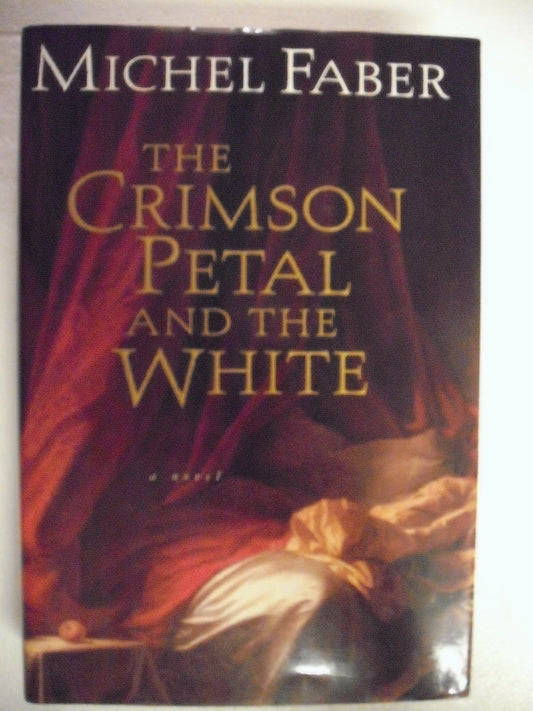 Crimson Petal and the White