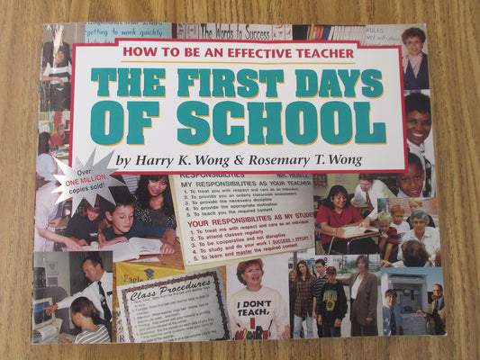 First Days of School: How to Be an Effective Teacher (Newly Updated)