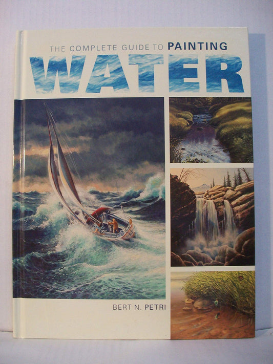 Complete Guide to Painting Water