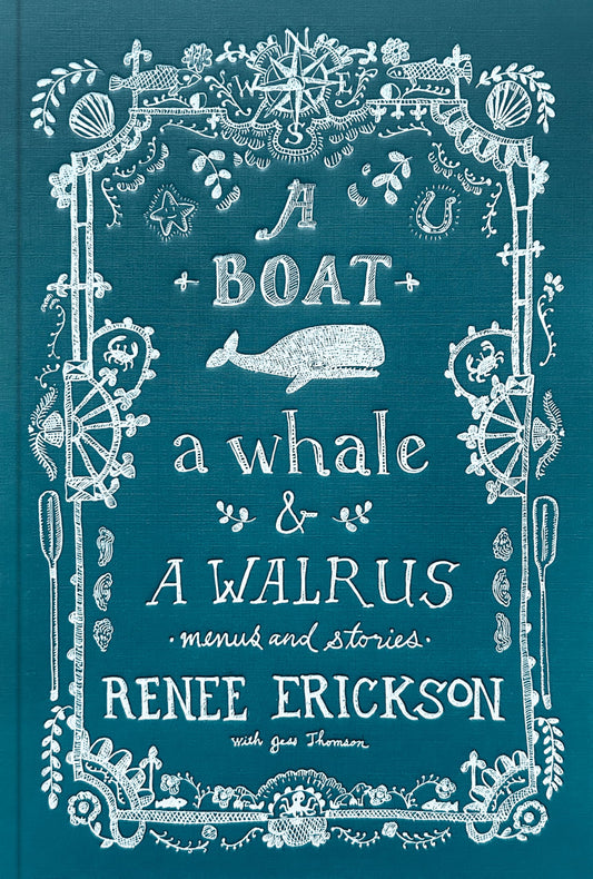 Boat, a Whale & a Walrus: Menus and Stories book cover