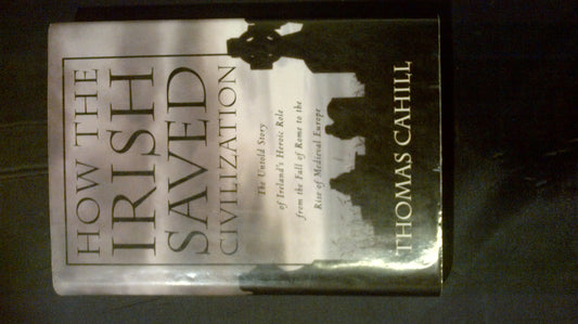 How the Irish Saved Civilization
