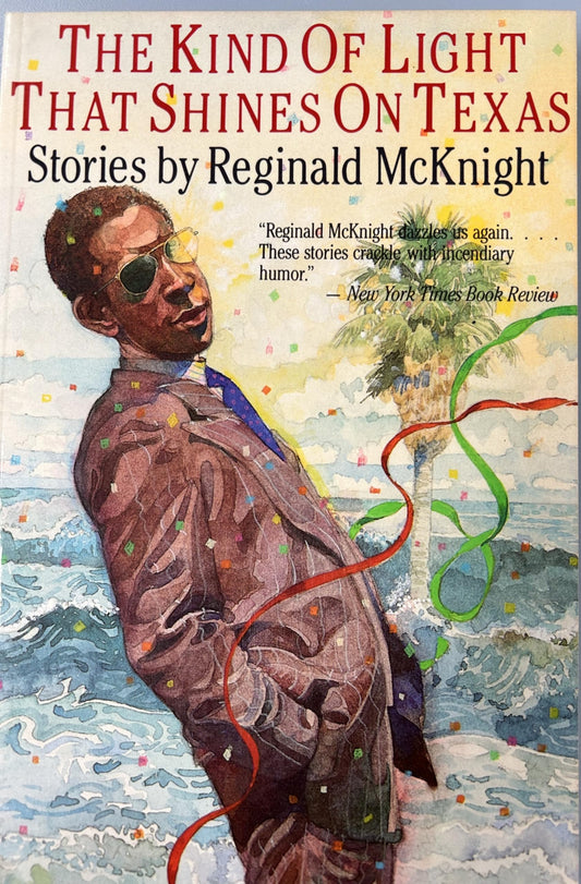 Kind of Light That Shines on Texas book cover