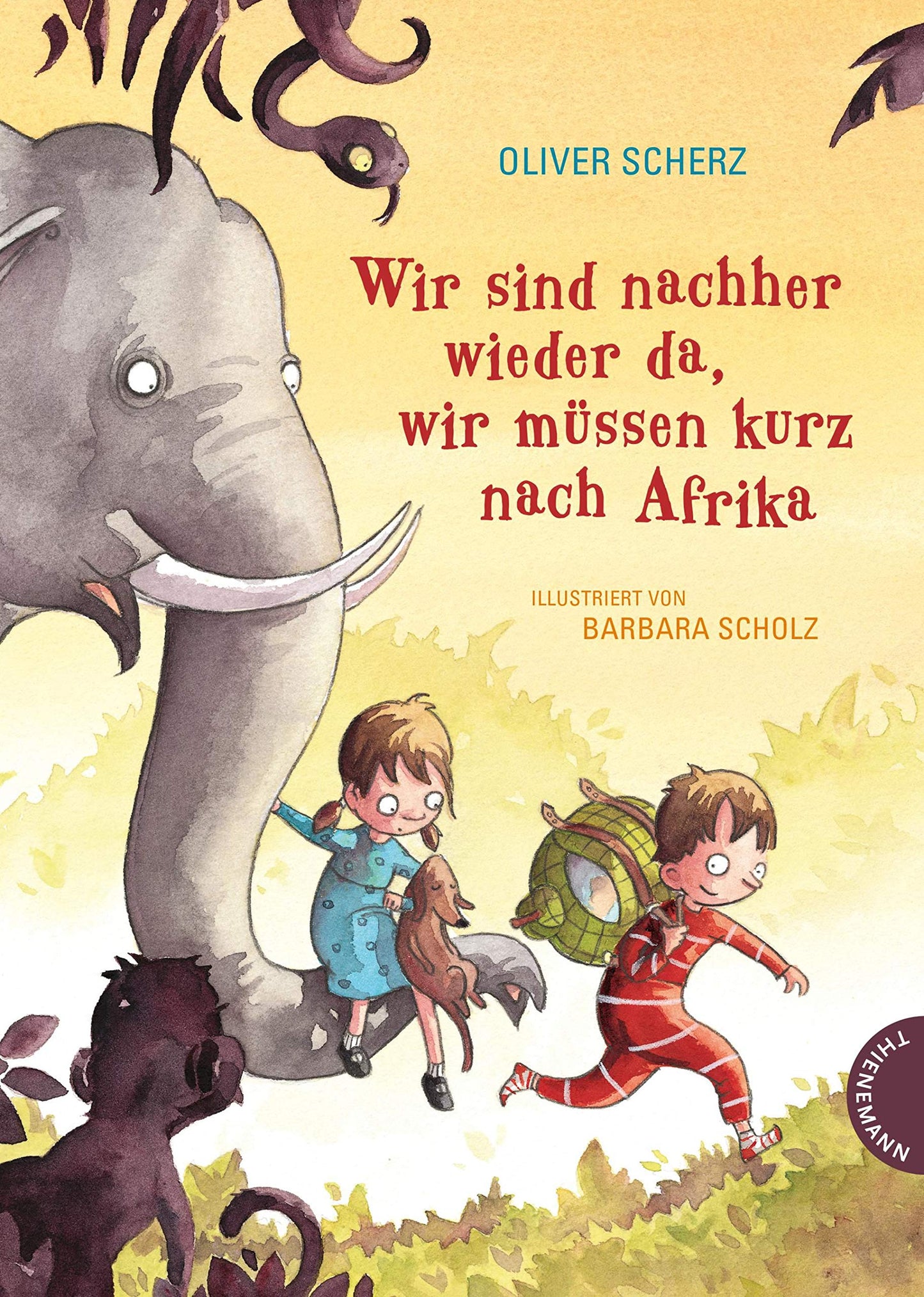 Wir sind nachher wieder da, wir mussen kurz nach Afrika (German Edition)