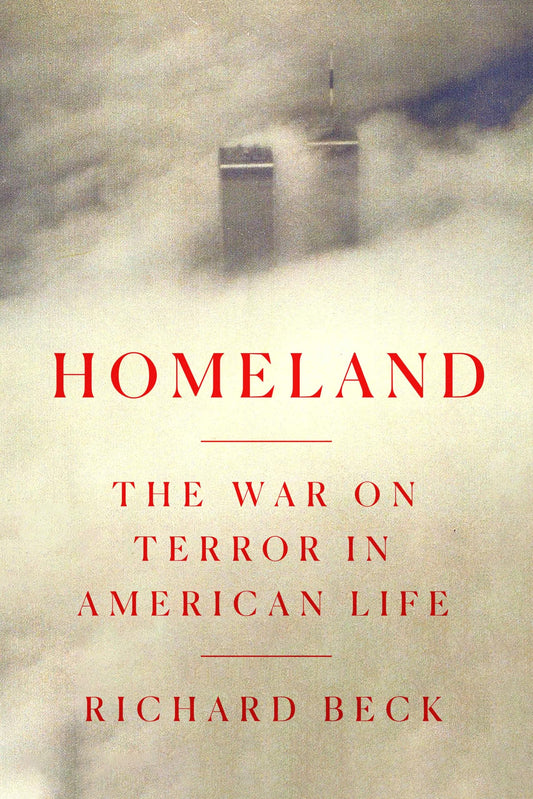 Homeland: The War on Terror in American Life book cover