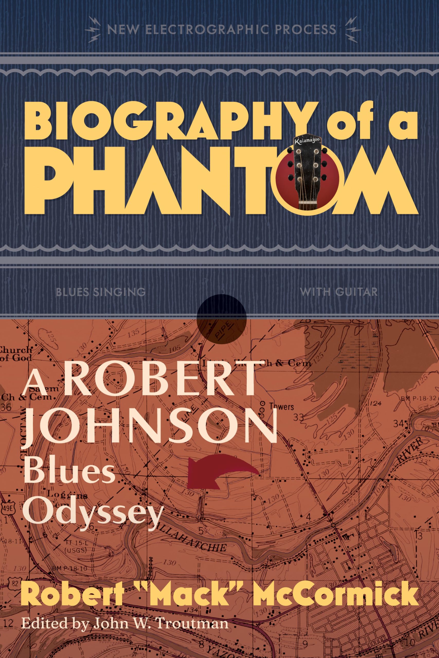 Biography of a Phantom: A Robert Johnson Blues Odyssey book cover