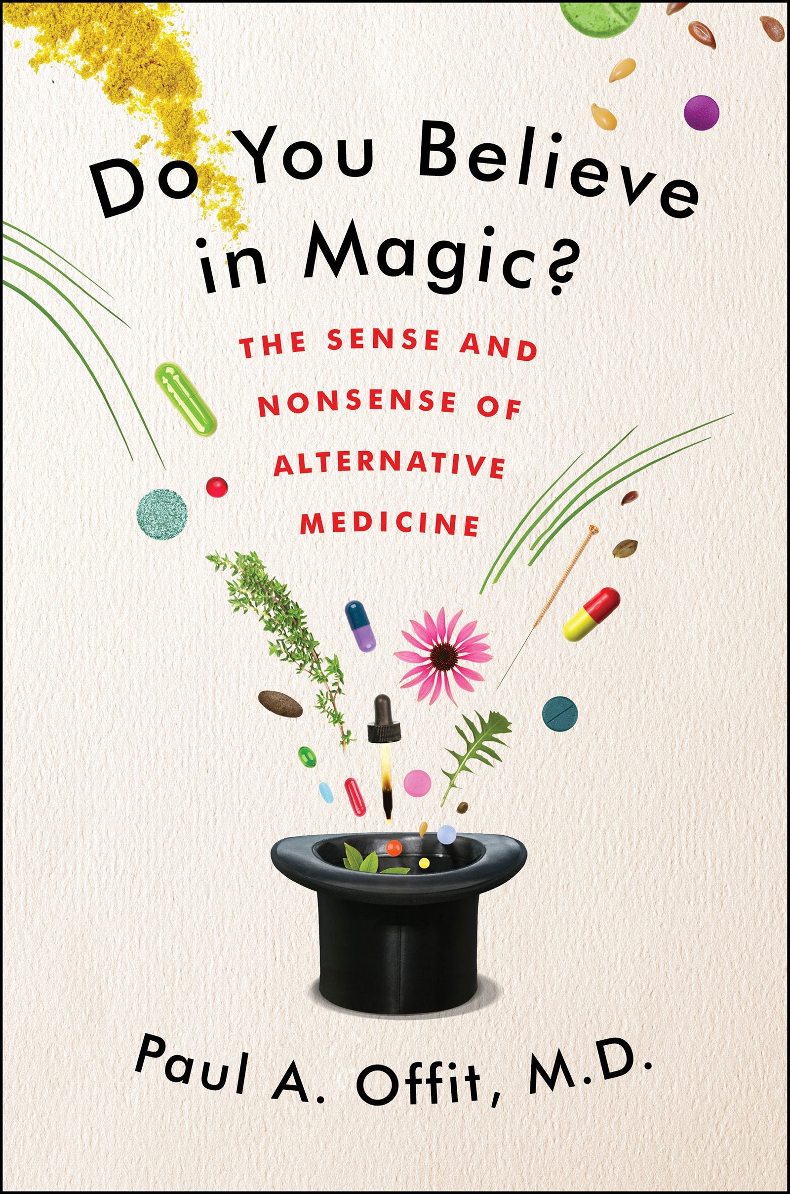 Do You Believe in Magic?: The Sense and Nonsense of Alternative Medicine book cover