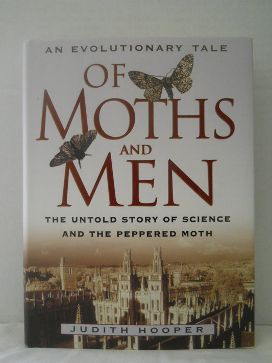 Of Moths and Men: An Evolutionary Tale