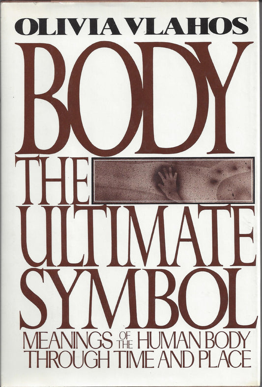 Body, the Ultimate Symbol book cover