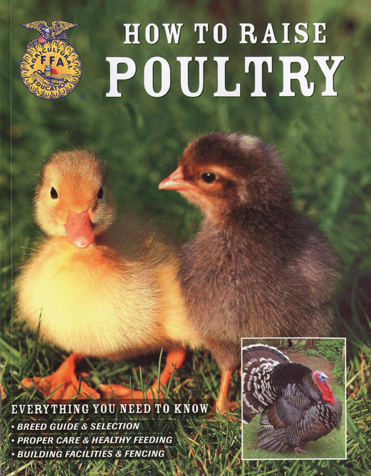 How to Raise Poultry: Everything You Need to Know book cover