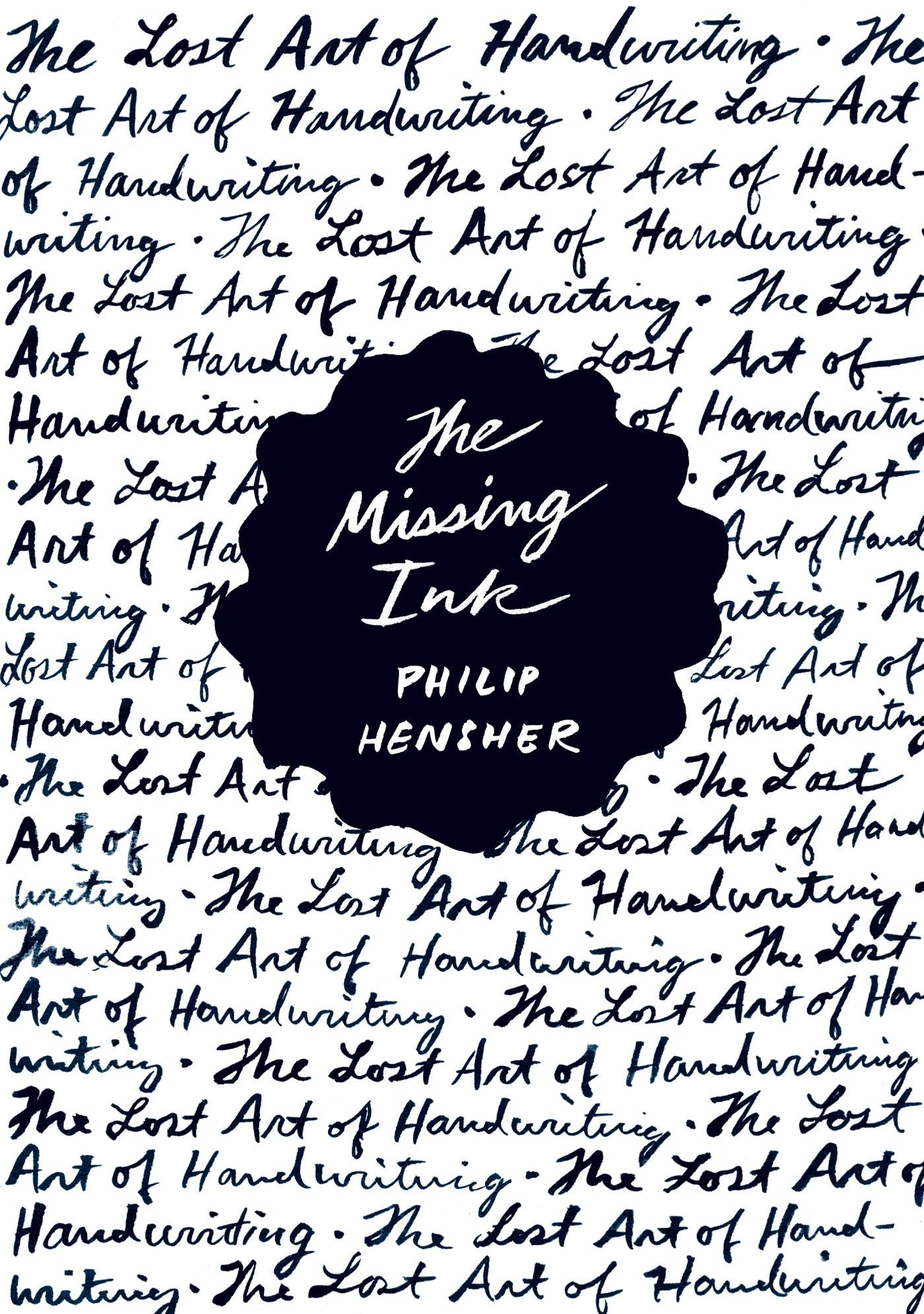 Missing Ink: The Lost Art of Handwriting book cover