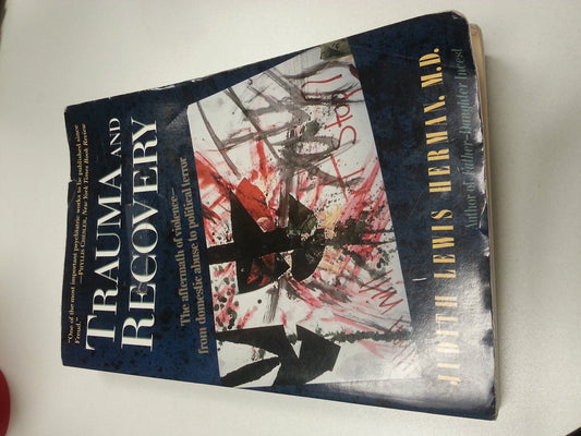 Trauma and Recovery: The Aftermath of Violence- From Domestic Abuse to Political Terror book cover