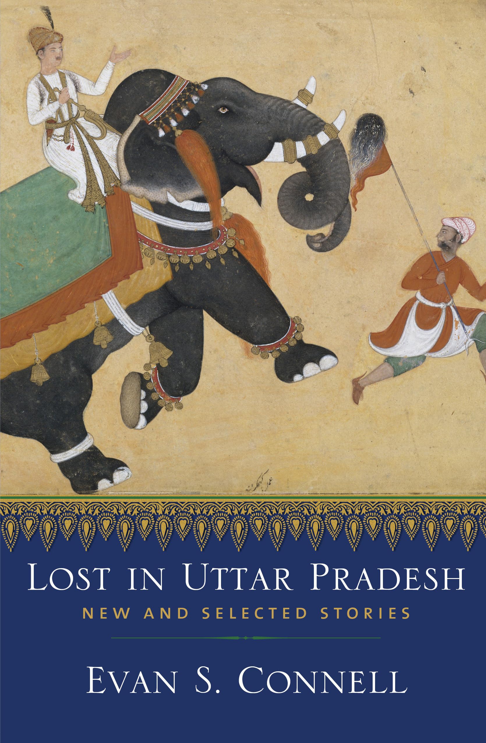Lost in Uttar Pradesh: New and Selected Stories book cover