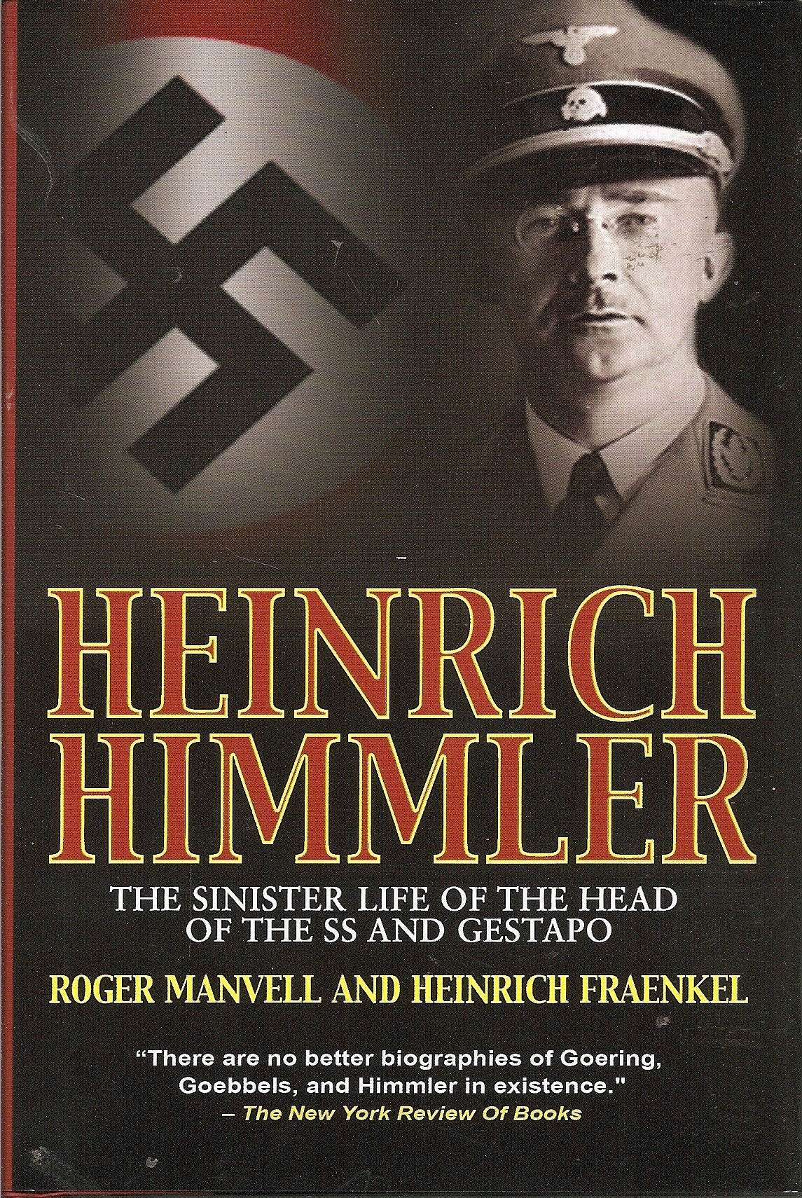 Heinrich Himmler: The Sinister Life of the Head of the SS and Gestapo book cover