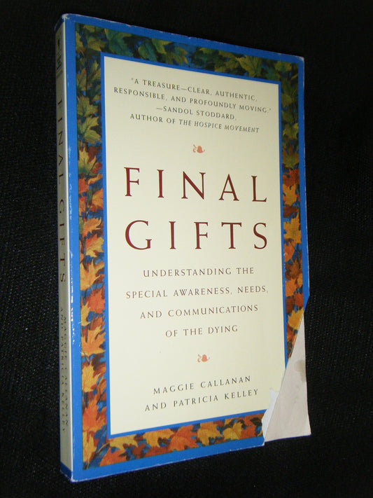 Final Gifts: Understanding the Special Awareness, Needs, and Communications of the Dying book cover