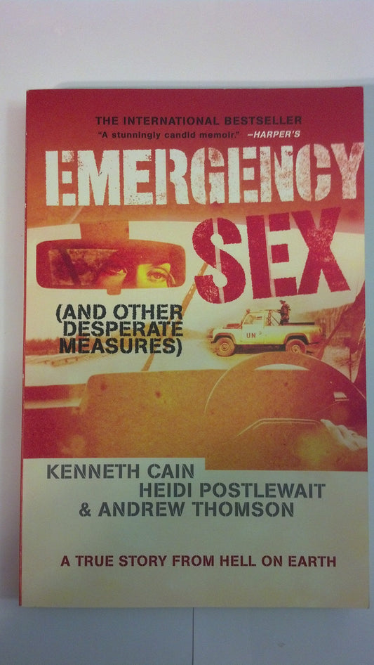Emergency Sex: And Other Desperate Measures book cover