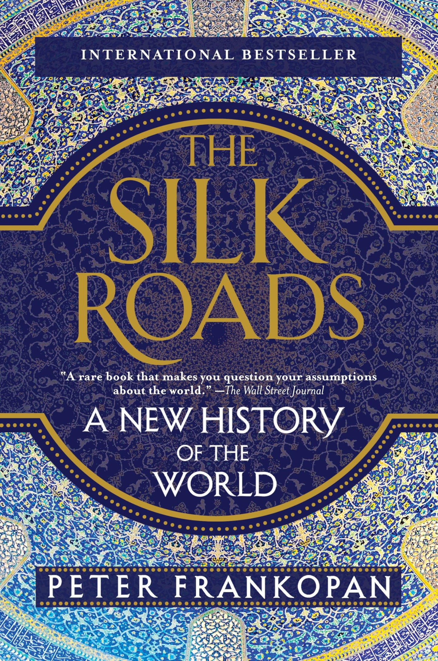 Silk Roads: A New History of the World book cover