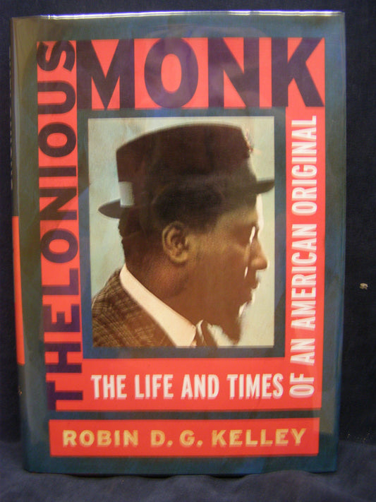 Thelonious Monk: The Life and Times of an American Original