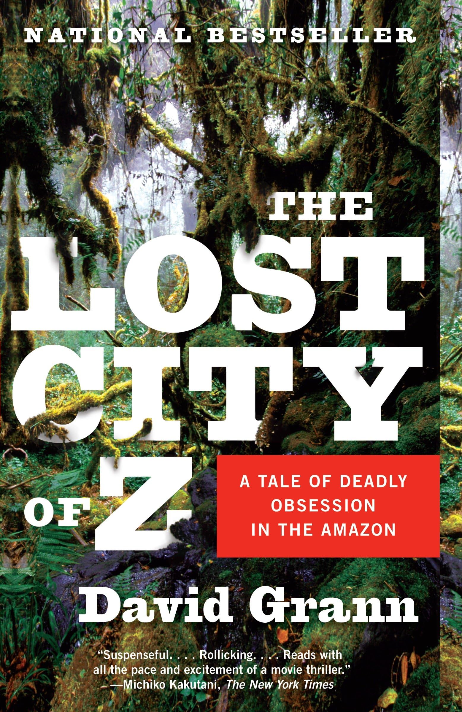 Lost City of Z: A Tale of Deadly Obsession in the Amazon book cover