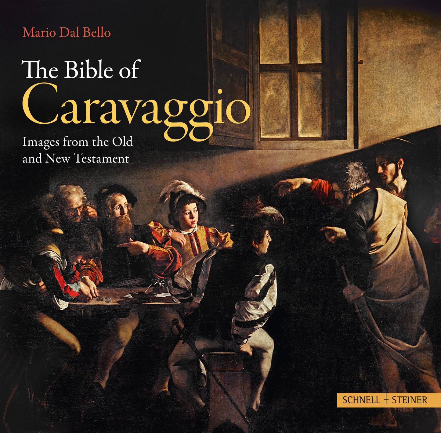 Bible of Caravaggio: Images from the Old and New Testament