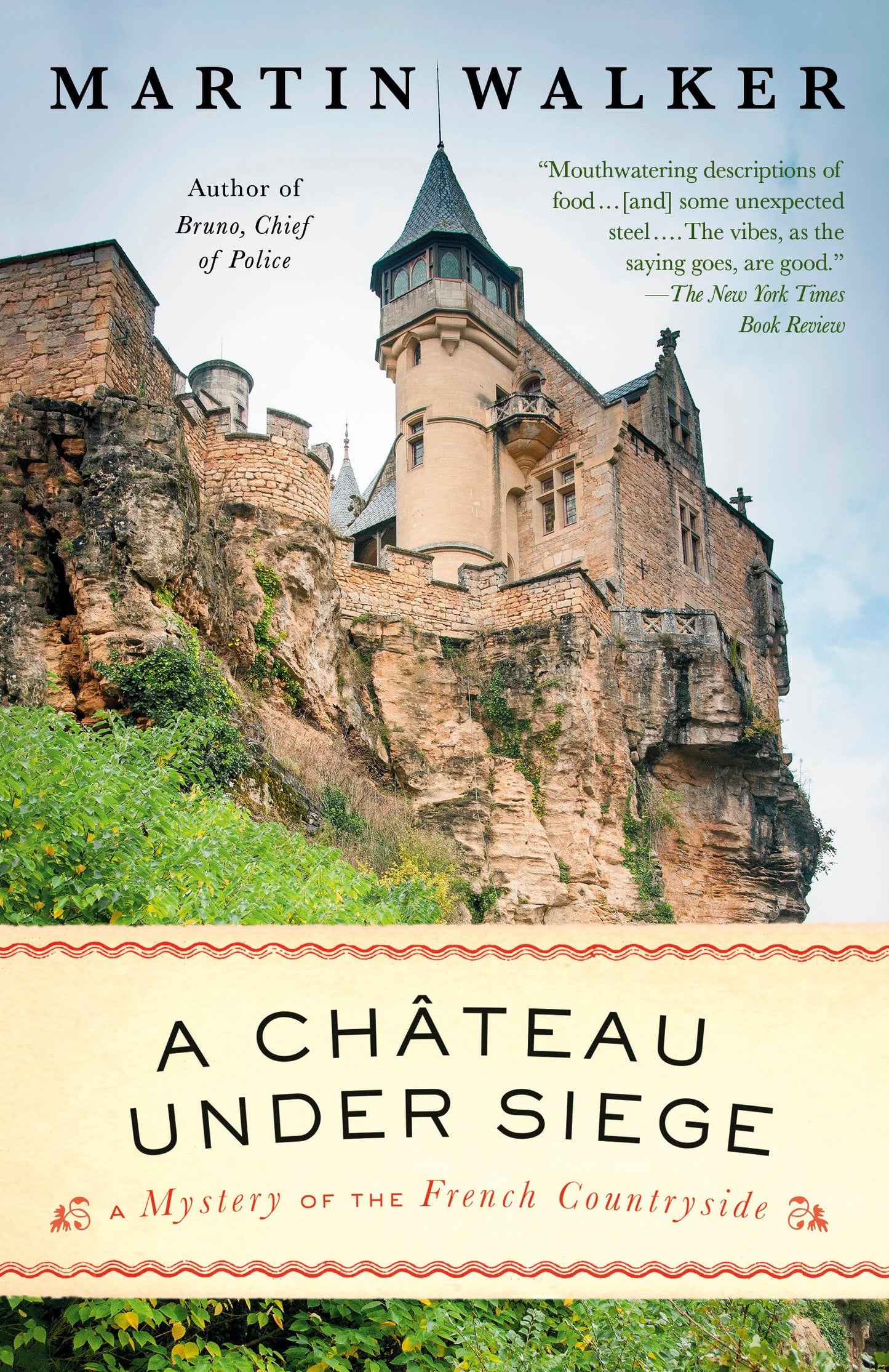 Chateau Under Siege: A Bruno, Chief of Police Novel