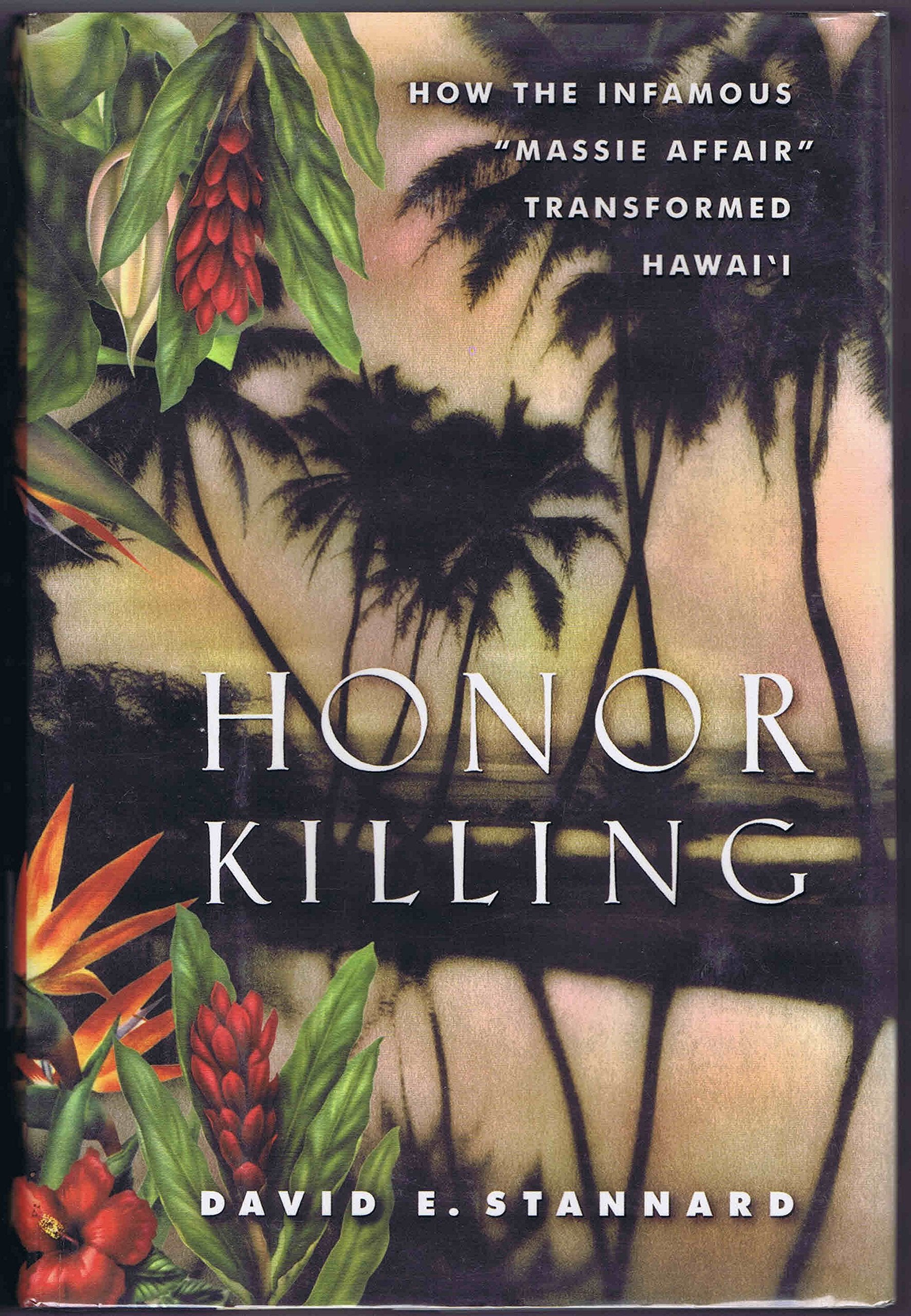 Honor Killing: How the Infamous "Massie Affair" Transformed Hawai'i book cover