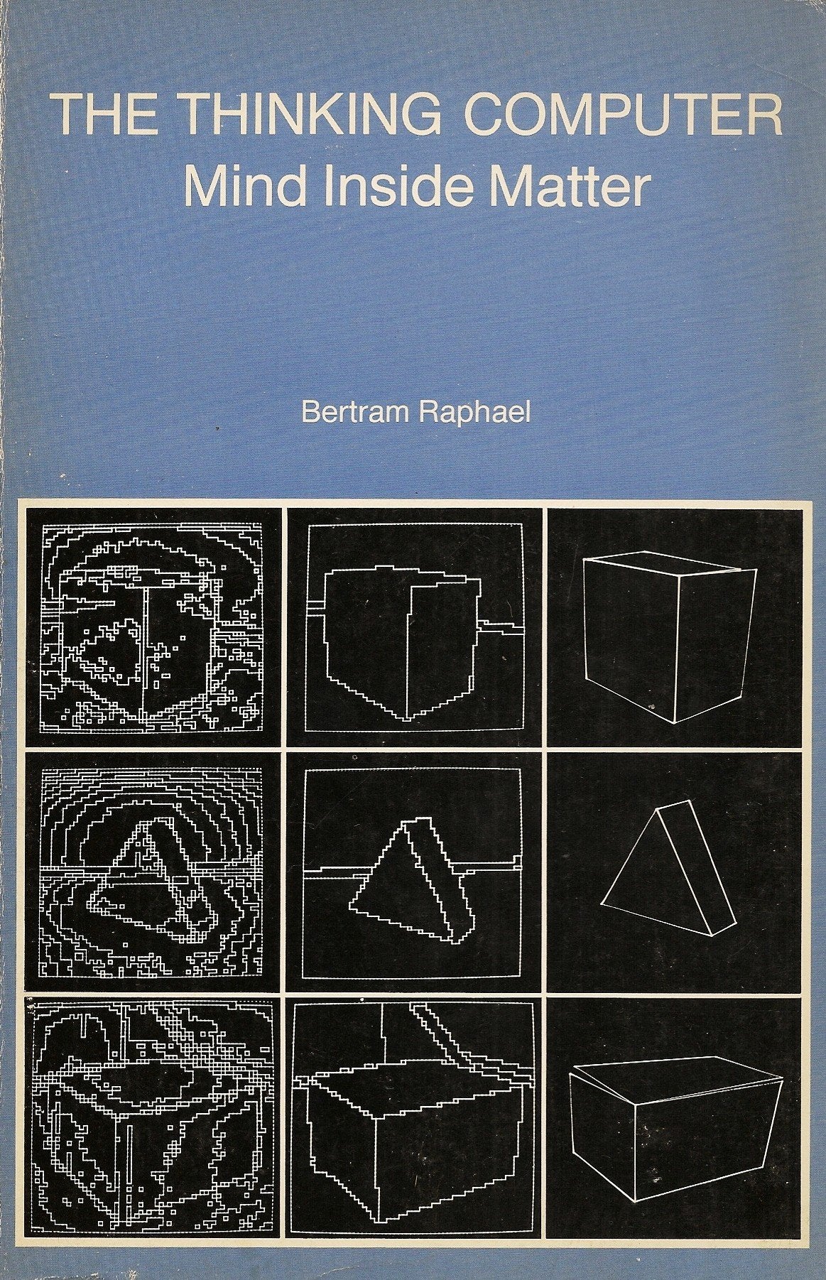 Thinking Computer: Mind Inside Matter book cover