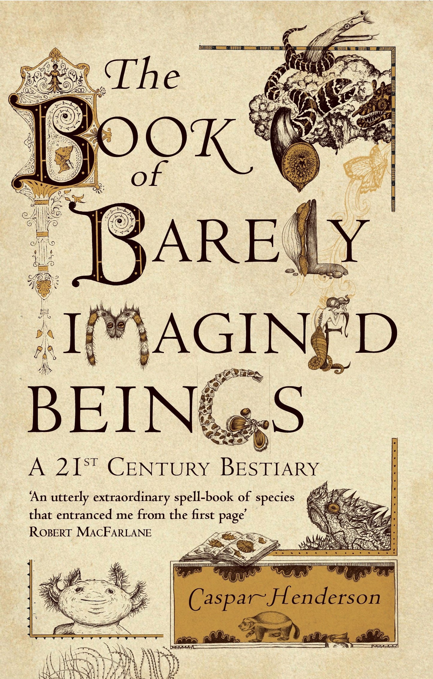 Book of Barely Imagined Beings: A 21st-Century Bestiary book cover