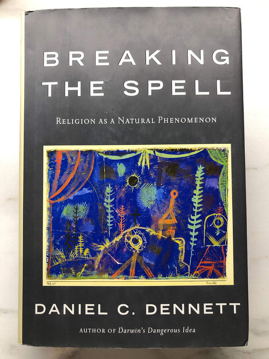 Breaking the Spell: Religion as a Natural Phenomenon