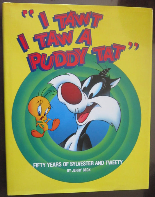 I Tawt I Taw a Puddy Tat: Fifty Years of Sylvester and Tweety (American)