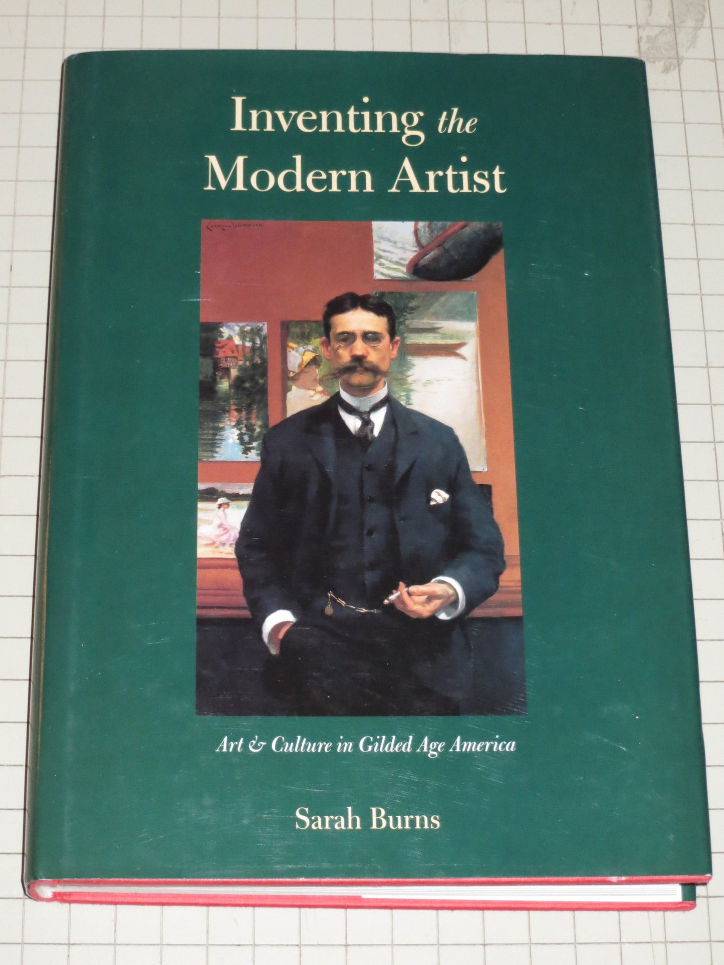 Inventing the Modern Artist: Art and Culture in Gilded Age America