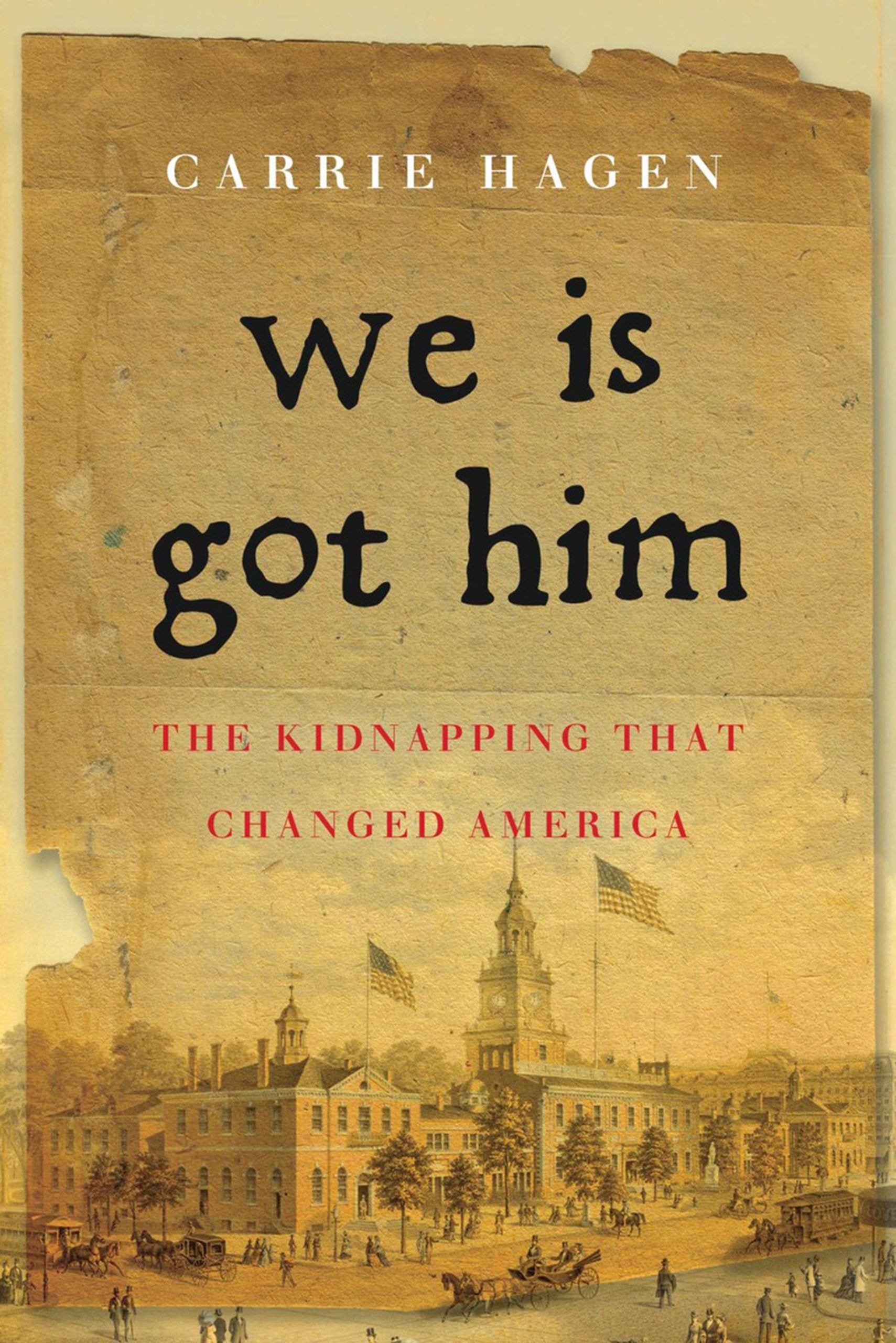 We Is Got Him: The Kidnapping That Changed America book cover