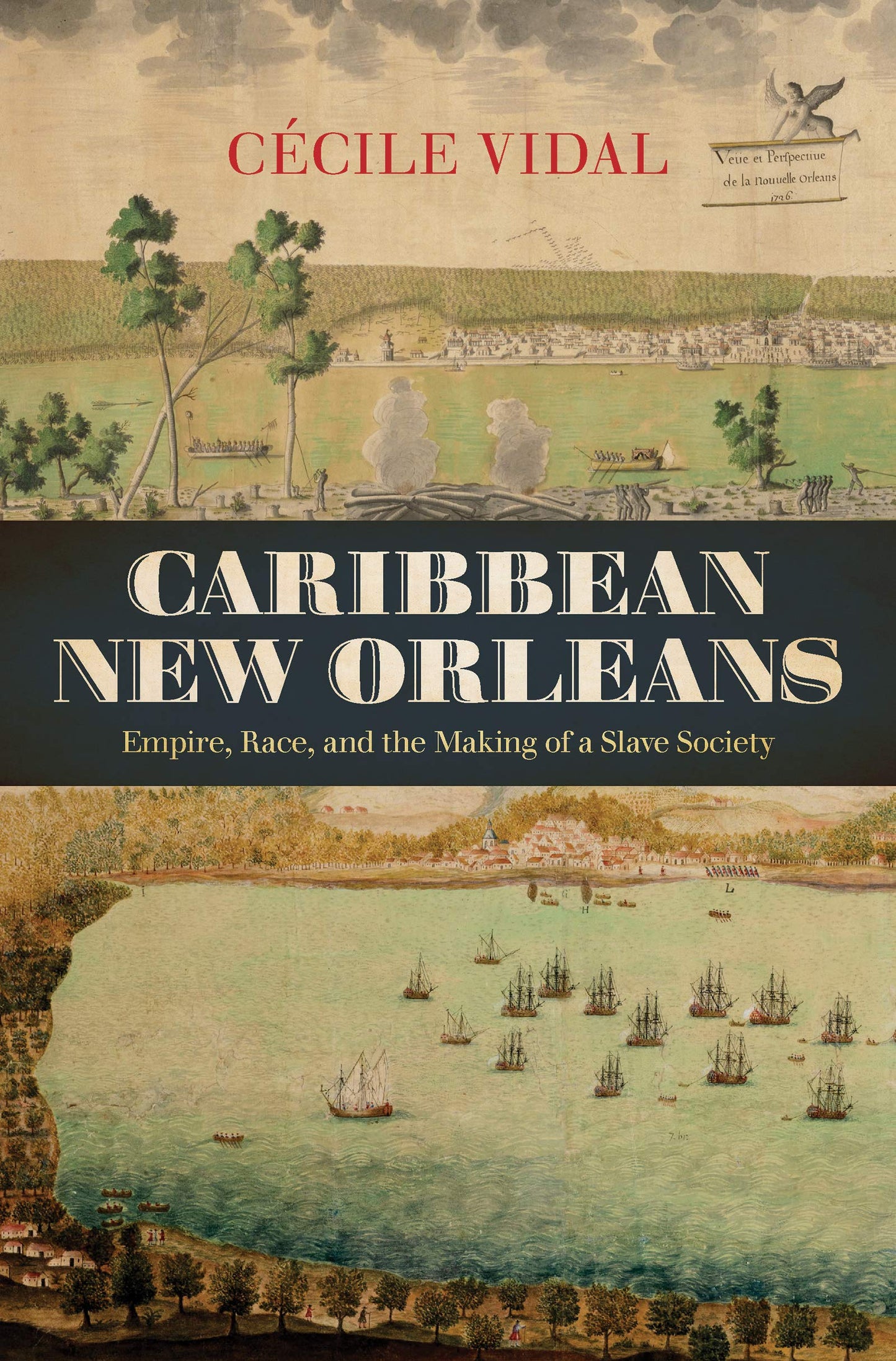 Caribbean New Orleans: Empire, Race, and the Making of a Slave Society book cover