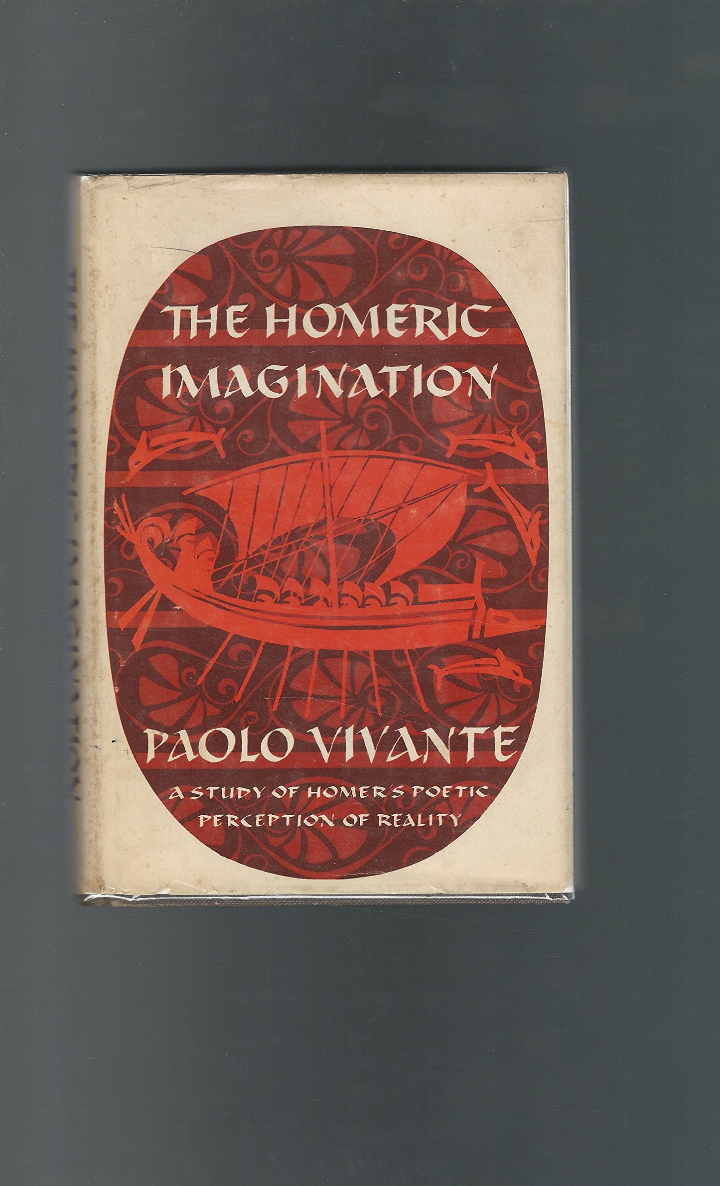 Homeric Imagination: A Study of Homer's Poetic Perception of Reality book cover