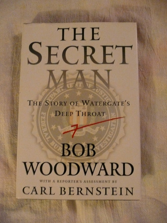Secret Man: The Story of Watergate's Deep Throat