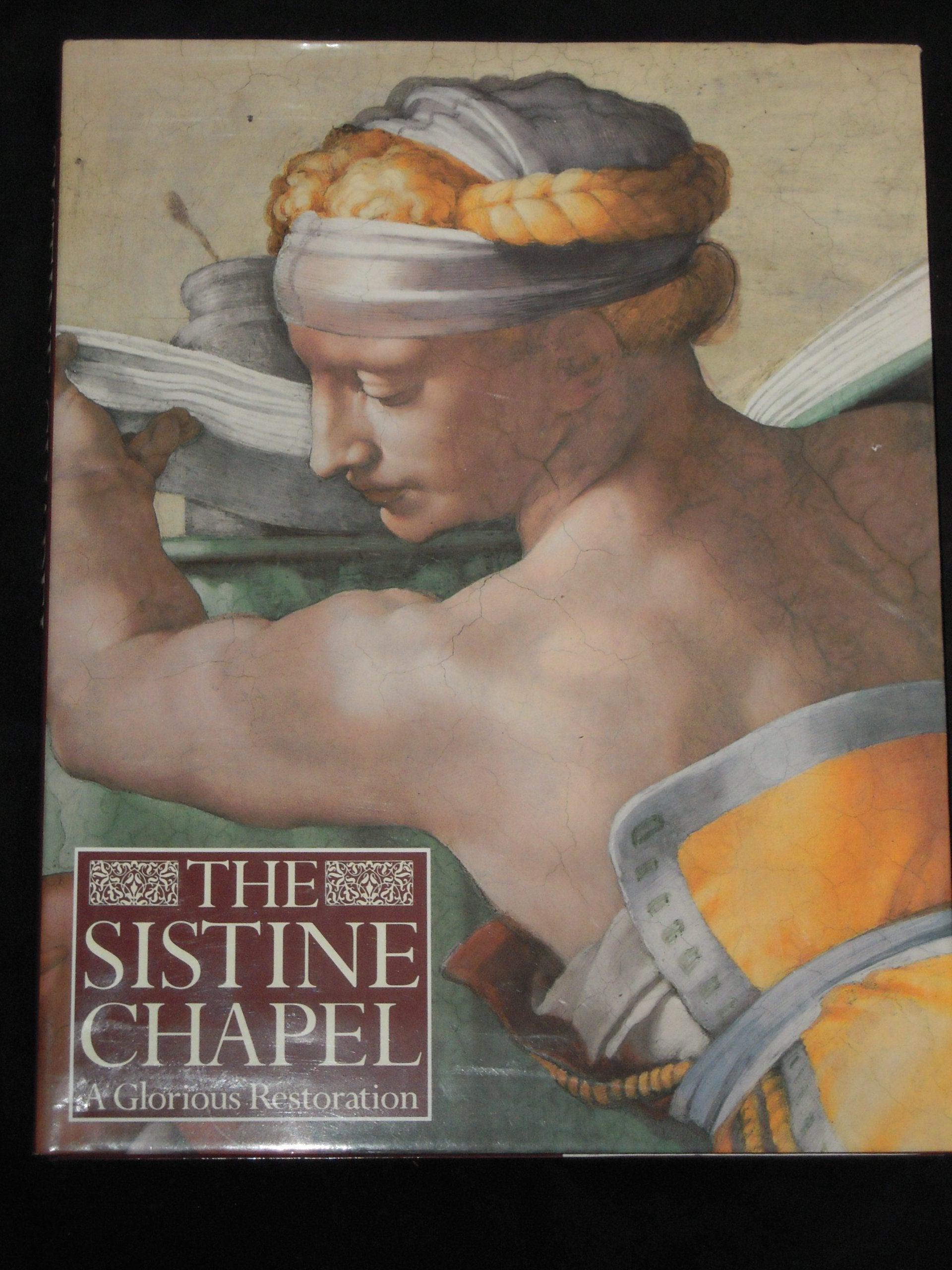 Sistine Chapel: A Glorious Restoration book cover