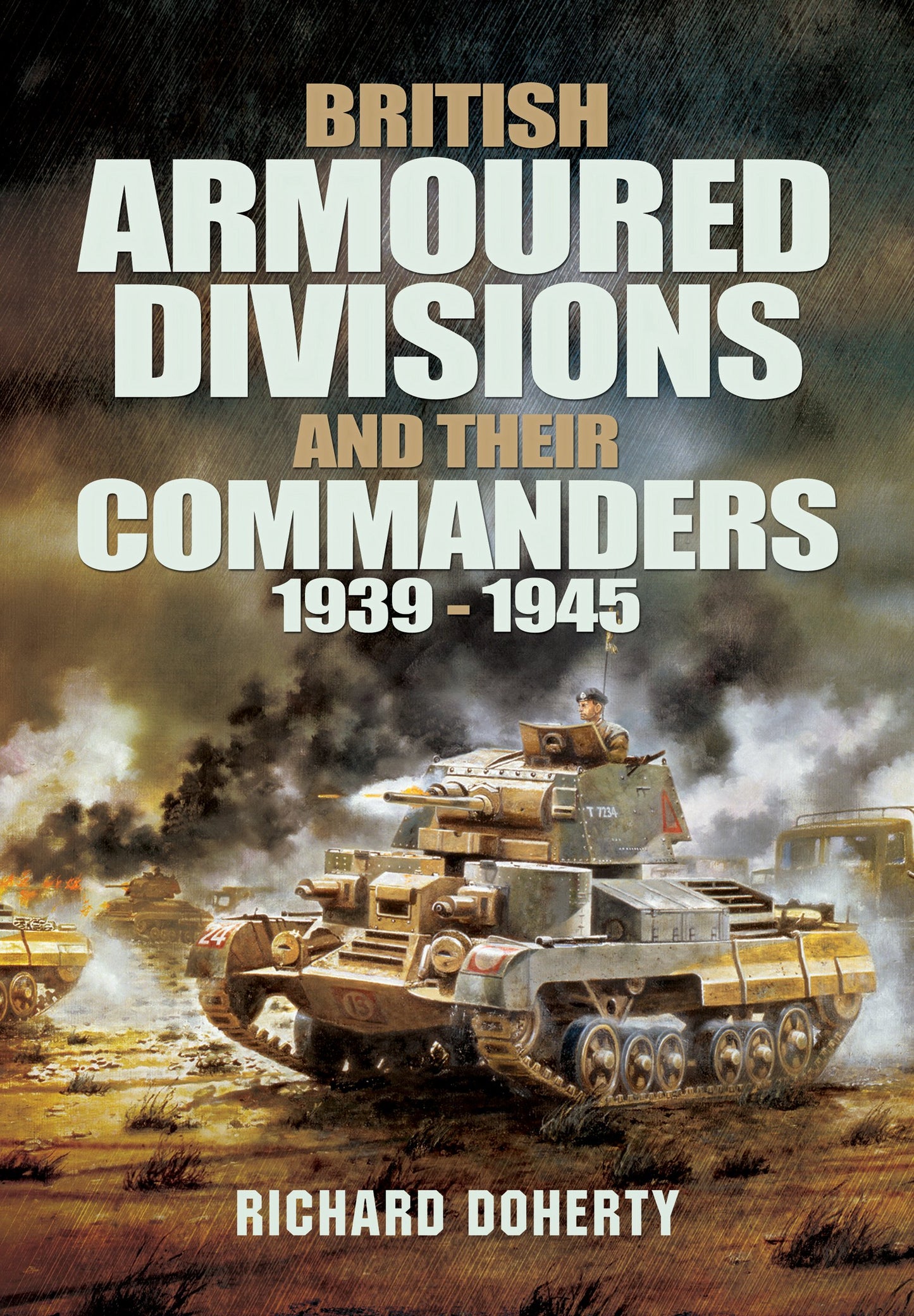 British Armoured Divisions and Their Commanders, 1939-1945 book cover