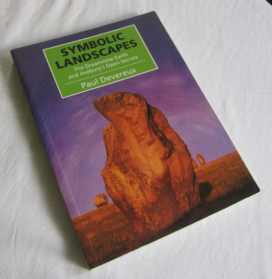Symbolic Landscapes: The Dreamtime Earth and Avebury's Open Secrets book cover