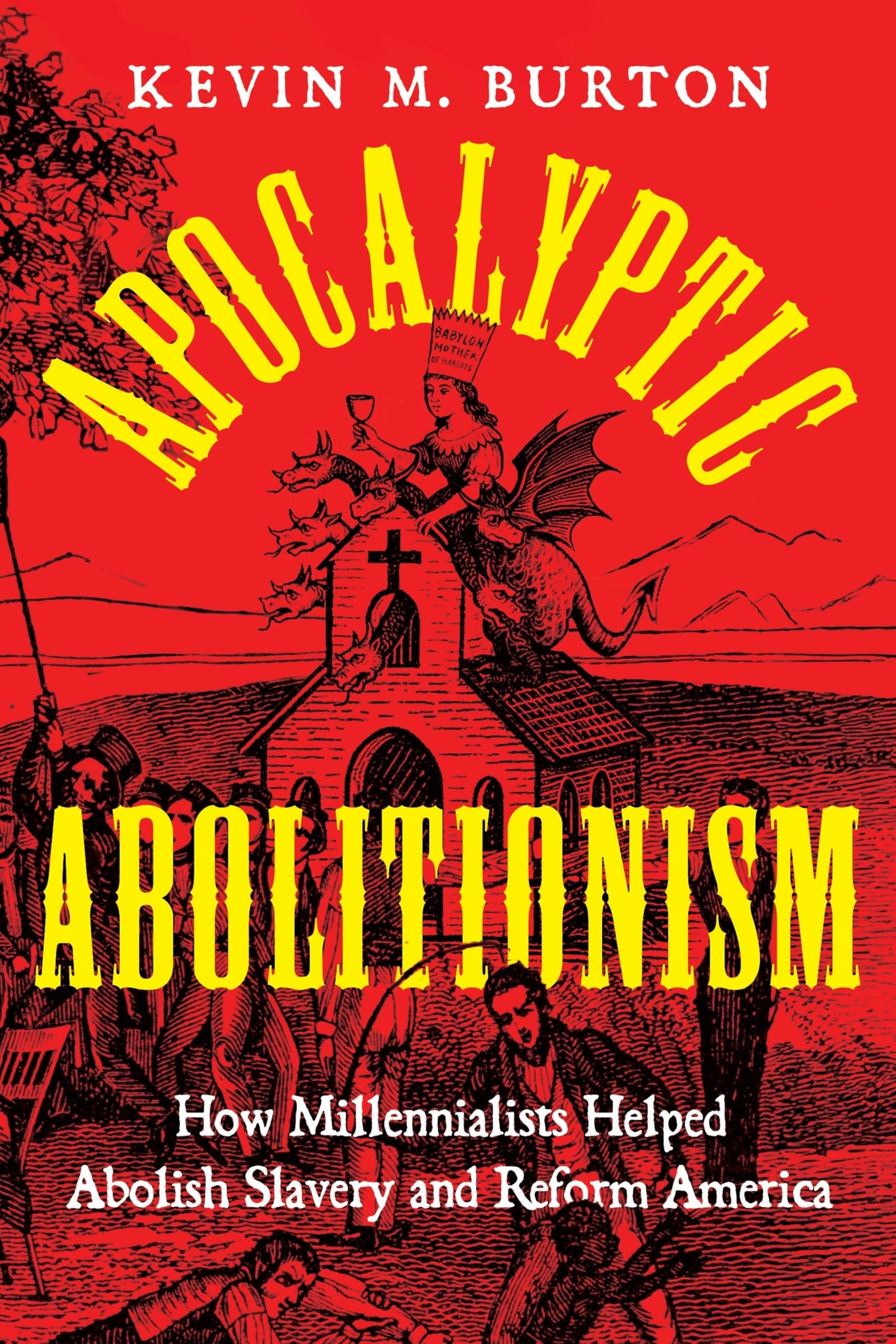 Apocalyptic Abolitionism book cover